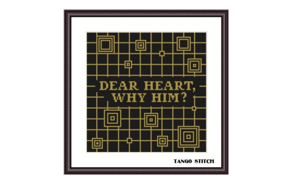 Evaluating Dear Heart, Why Him Funny Cross Stitch